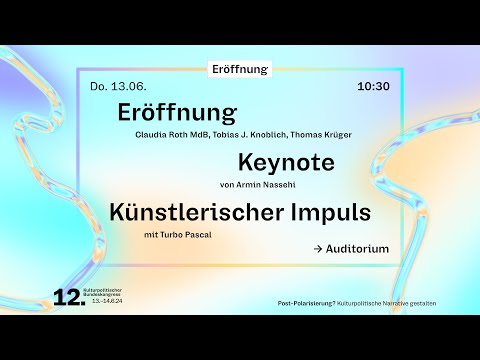 12. Kulturpolitischer Bundeskongress â ErÃ¶ffnung